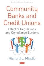 Community Banks and Credit Unions af Richard L Mizelle