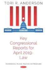 Key Congressional Reports for April 2019 -- Law