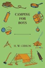 Camping For Boys af H. W. Gibson