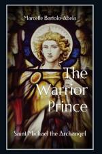 The Warrior-Prince af Marcelle Bartolo-Abela