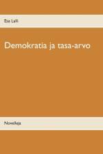 Demokratia ja tasa-arvo af Esa Lalli