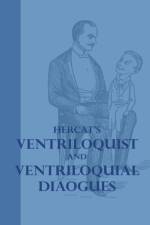 Hercat's Ventriloquist And Ventriloquial Dialogues af Anon.