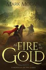 As Fire is to Gold af Mark McCabe