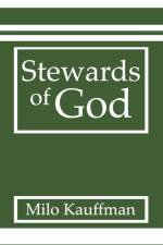 Stewards of God af Milo Kauffman