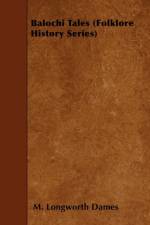 Balochi Tales (Folklore History Series) af M. Longworth Dames
