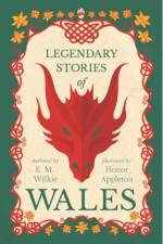 Legendary Stories Of Wales