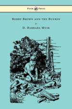 Bobby Brown and the Bunkin af D. Barbara Muir