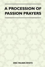 A Procession Of Passion Prayers