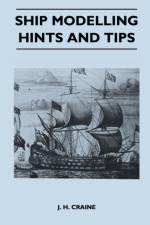 Ship Modelling Hints And Tips af J. H. Craine