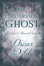 The Canterville Ghost (Fantasy and Horror Classics) af Oscar Wilde