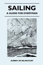 Sailing - A Guide for Everyman af Aubrey De Selincourt