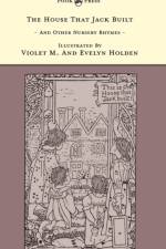 The House That Jack Built And Other Nursery Rhymes - The Banbury Cross Series