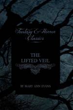 The Lifted Veil (Fantasy and Horror Classics) af Mary Ann Evans