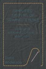 Simplified Systems of Sewing Styling - Lesson Five, Buttonholes, Pockets, Neck Finishes af Doris Anderson
