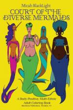 Court of the Diverse Mermaids [Original] af Micah Blacklight