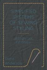 Simplified Systems of Sewing Styling - Lesson Six, Fittings af Doris Anderson