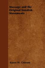 Massage and the Original Swedish Movements af Kurre W. Ostrom