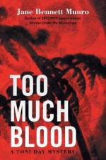 Too Much Blood af Jane Bennett Munro