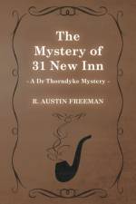 Mystery of 31 New Inn (A Dr Thorndyke Mystery) af Richard Austin Freeman