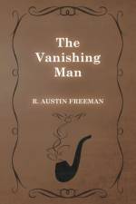 Vanishing Man af Richard Austin Freeman