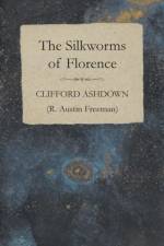 Silkworms of Florence af Clifford Ashdown