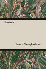 Kashmir af Sir Francis Younghusband
