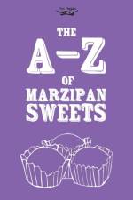 A-Z of Marzipan Sweets
