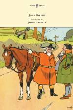 John Gilpin - Illustrated by John Hassall af Anon.