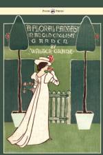 Floral Fantasy - In An Old English Garden