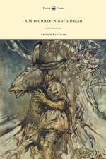 Midsummer-Night's Dream - Llustrated by Arthur Rackham af William Shakespeare