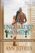 Unguarded Moment af Ann Jeffries