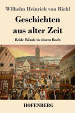 Geschichten aus alter Zeit af Wilhelm Heinrich von Riehl