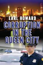 Corruption in the Queen City af Earl Howard