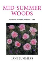 Mid-Summer Woods af Jane Summers