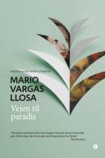 Vejen til Paradis af Mario Vargas Llosa