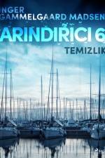 Arındırıcı 6: Temizlik af Inger Gammelgaard Madsen