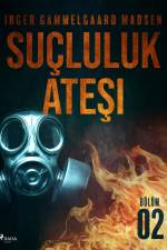 Suçluluk Ateşi - Bölüm 2 af Inger Gammelgaard Madsen