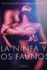 La ninfa y los faunos - Un relato erótico