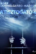 A Tisztogató 4.: Új nyomon af Inger Gammelgaard Madsen