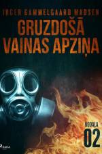 Gruzdošā vainas apziņa — 2. nodaļa af Inger Gammelgaard Madsen