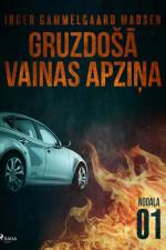 Gruzdošā vainas apziņa — 1. nodaļa