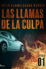Las llamas de la culpa - Capítulo 1 af Inger Gammelgaard Madsen