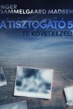 A Tisztogató 5.: Te következel! af Inger Gammelgaard Madsen
