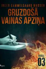 Gruzdošā vainas apziņa — 3. nodaļa af Inger Gammelgaard Madsen