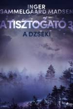 A Tisztogató 3.: A dzseki af Inger Gammelgaard Madsen