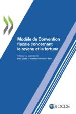 Modele de Convention Fiscale Concernant Le Revenu Et La Fortune: Version Abregee 2017 af Oecd