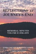 Reflections at Journey's End af York County Bar Association