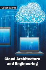 Cloud Architecture and Engineering