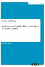Audience and Empathy. Film as a Uniquely Evocative Medium af Timothy McGlinchey