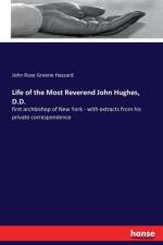 Life of the Most Reverend John Hughes, D.D. af John Rose Greene Hassard